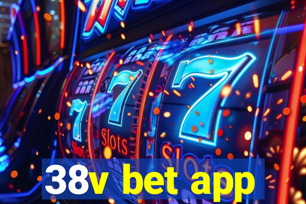 38v bet app